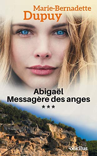 ABIGAËL MESSAGÈRE DES ANGES T3